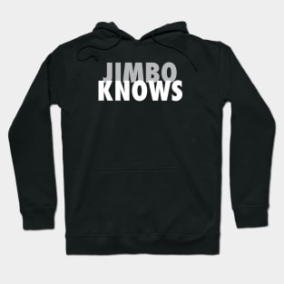 Jimbo Knows Hoodie